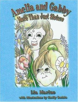 Hardcover Amelia and Gabby: More Than Just Sisters Book