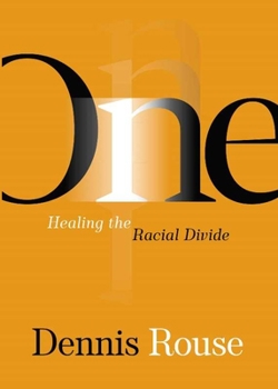 Hardcover One: Healing the Racial Divide Book