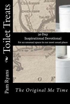 Paperback Toilet Treats: The Original Me Time Book
