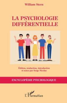 La psychologie différentielle (Encyclopédie Psychologique) (French Edition)