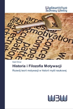 Paperback Historia i Filozofia Motywacji [Polish] Book