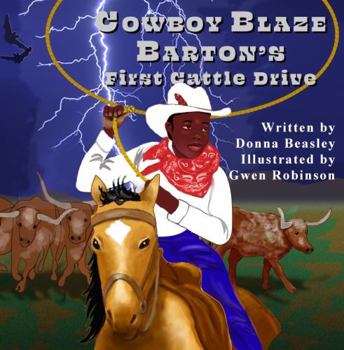 Paperback Cowboy Blaze Barton's First Cattle Drive Book