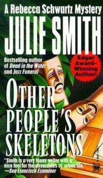 Other People's Skeletons - Book #5 of the Rebecca Schwartz