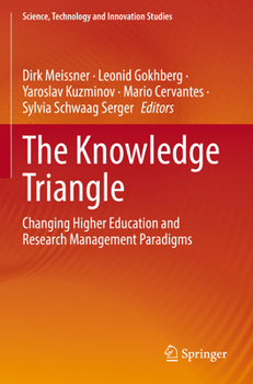 Paperback The Knowledge Triangle: Changing Higher Education and Research Management Paradigms Book