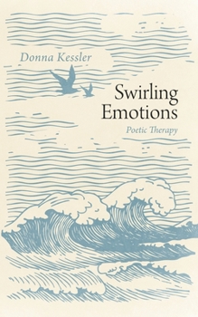 Paperback Swirling Emotions: Poetic Therapy Book