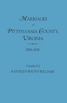 Paperback Marriages of Pittsylvania County, Virgina, 1806-1830 Book