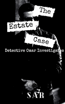 Paperback The Estate Case: Detective Omar investigates Book