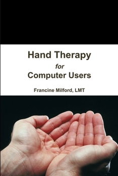 Paperback Hand Therapy for Computer Users Book