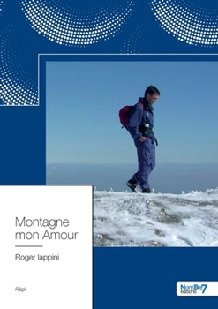 Paperback Montagne mon Amour [French] Book