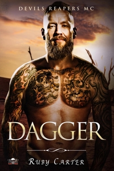 Dagger: Devils Reapers MC - Book #5 of the Devils Reapers MC
