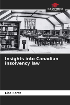 Paperback Insights into Canadian insolvency law Book