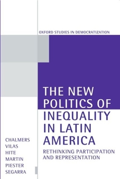 Paperback The New Politics of Inequality in Latin America: Rethinking Participation and Representation Book