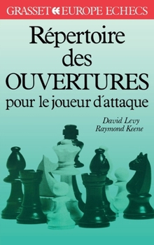 Paperback Répertoire des ouvertures pour le joueur d'attaque [French] Book