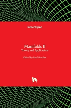 Hardcover Manifolds II: Theory and Applications Book