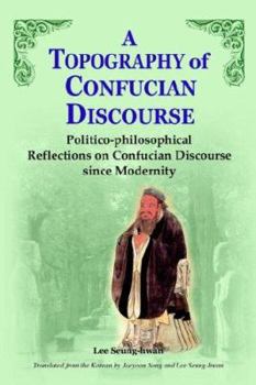 Paperback A Topography of Confucian Discourse Book