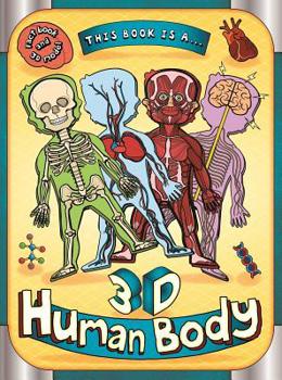 Paperback This Book Is A . . . 3D Human Body: Build Your Own 3D Model Book