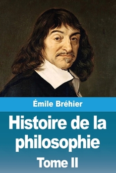 Paperback Histoire de la philosophie: Tome II [French] Book