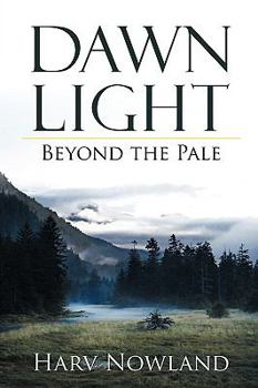 Paperback Dawn Light: Beyond the Pale Book