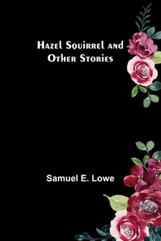 Paperback Hazel Squirrel and Other Stories Book