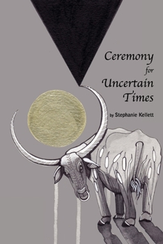 Paperback Ceremony for Uncertain Times Book