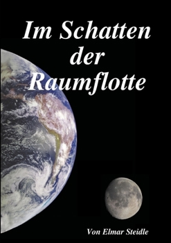 Paperback Im Schatten der Raumflotte [German] Book