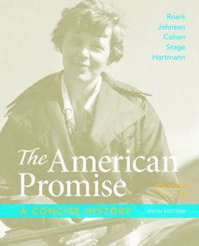 Paperback The American Promise: A Concise History, Volume 2: From 1865 Book