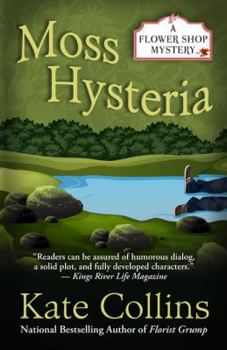 Moss Hysteria - Book #18 of the A Flower Shop Mystery