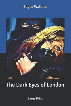 The Dark Eyes of London: Large Print