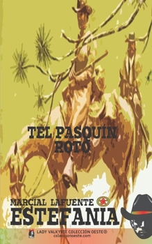 Paperback El pasquín roto (Colección Oeste) [Spanish] Book