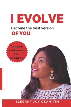 Paperback I Evolve: Become the best version of you Book