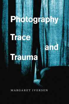 Paperback Photography, Trace, and Trauma Book