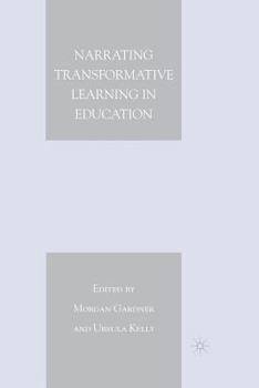 Narrating Transformative Learning in Education