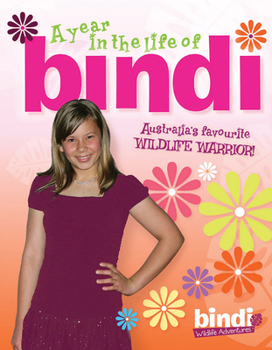 Paperback A Year in the Life of Bindi Book