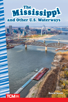 Paperback The Mississippi and Other U.S. Waterways Book