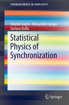 Paperback Statistical Physics of Synchronization Book