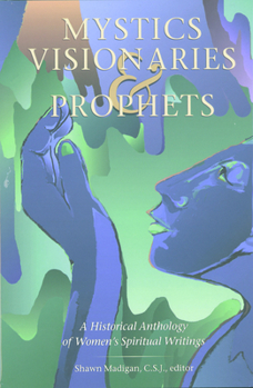 Paperback Mystics Visionaries Prophets P Book