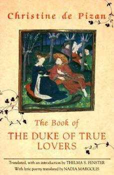 Paperback The Book of the Duke of True Lovers Book