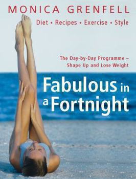 Paperback Fabulous in a Fortnight: The Day-By-Day Programme - Shape Up and Lose Weight Book