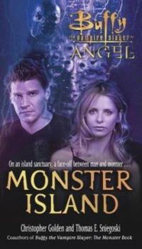 Monster Island - Book #2 of the Buffy the Vampire Slayer: Season 6