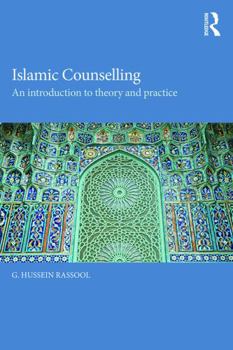 Paperback Islamic Counselling: An Introduction to Theory and Practice Book