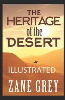 Paperback The Heritage of the Desert Illustrated Book