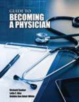 Spiral-bound Guide to Becoming a Physician Book