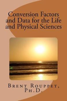 Paperback Conversion Factors and Data for the Life and Physical Sciences Book