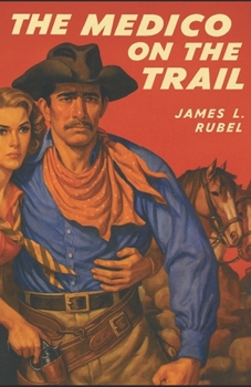 Paperback The Medico on the Trail Book
