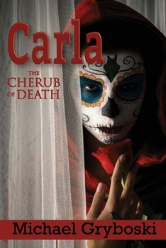 Paperback Carla The Cherub of Death Book