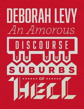 Hardcover Amorous Discourse in Suburbs of Hell Book