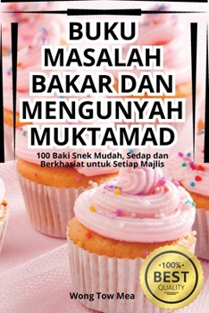Paperback Buku Masalah Bakar Dan Mengunyah Muktamad [Malay] Book