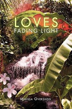 Paperback Loves Fading Light Book