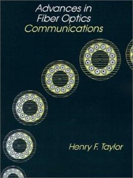 Paperback Advances in Fiber Optics Communications Book