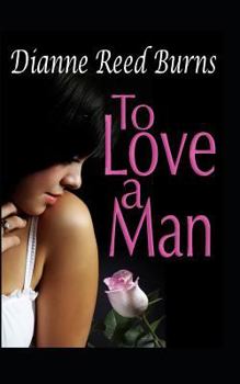 Paperback To Love a Man Book